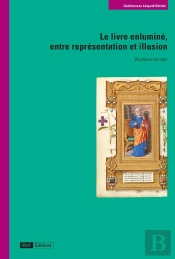 Le Livre Enluminé, Entre Représentation Et Illusion