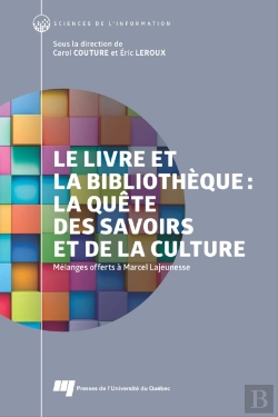 Bertrand.pt - Le Livre Et La Bibliothèque: La Quête Des Savoirs Et De La Culture