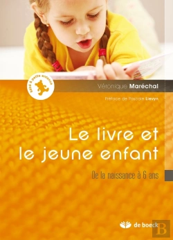 Bertrand.pt - Le Livre Et Le Jeune Enfant ; De La Naissance À 6 Ans