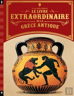 Bertrand.pt - Le Livre Extraordinaire De La Grèce Antique