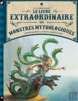 Bertrand.pt - Le Livre Extraordinaire Des Monstres Mythologiques