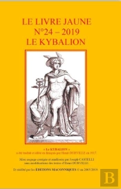 Le Livre Jaune N 24 - Le Kybalion