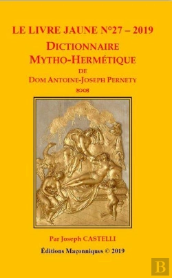 Bertrand.pt - Le Livre Jaune N 27 - Dictionnaire Mytho-Hermetique