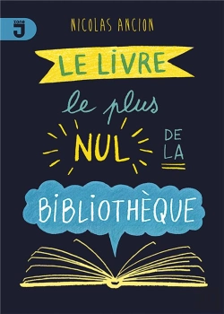Bertrand.pt - Le Livre Le Plus Nul De La Bibliothèque