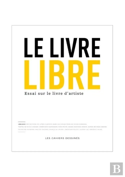 Bertrand.pt - Le Livre Libre ; Anthologie D'Estampes Dans Les Livres D'Artiste Du Xx Siècle