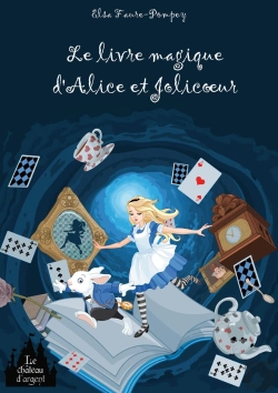 Bertrand.pt - Le Livre Magique D'Alice Et Jolicoeur