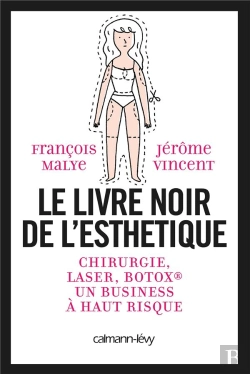 Bertrand.pt - Le Livre Noir De La Chirurgie Esthetique