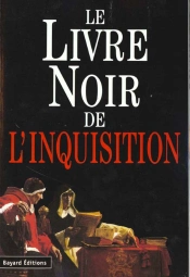 Le Livre Noir De L'Inquisition