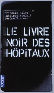 Le Livre Noir Des Hôpitaux