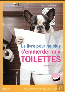 Bertrand.pt - Le Livre Pour Ne Plus S'Emmerder Aux Toilettes 2017