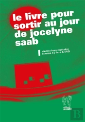 Le Livre Pour Sortir Au Jour De Jocelyne Saab