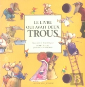 Le Livre Qui Avait Deux Trous