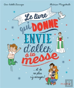 Bertrand.pt - Le Livre Qui Donne Envie D'Aller A La Messe