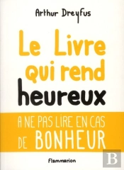 Le Livre Qui Rend Heureux