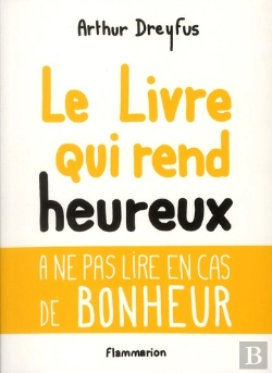 Bertrand.pt - Le Livre Qui Rend Heureux
