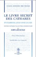 Le Livre Secret Des Cathares ; Interrogation Iohannis