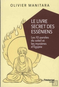 Bertrand.pt - Le Livre Secret Des Esséniens ; Les 10 Paroles Du Soleil Et Les Mystères D'Egypte