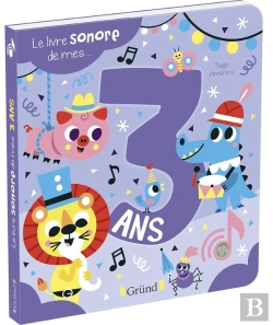Bertrand.pt - Le Livre Sonore De Mes 3 Ans