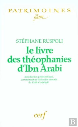 Bertrand.pt - Le Livres Des Theophanies D'Ibn Arabi