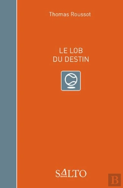 Bertrand.pt - Le Lob Du Destin