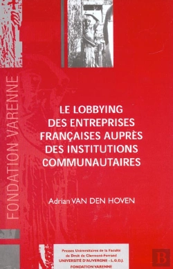 Bertrand.pt - Le Lobbying Des Entreprises Francaises Aupres Des Institutions Communautaires