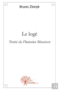 Bertrand.pt - Le Logé ; Traité De L'Huissier Massicot
