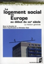 Le Logement Social En Europe Au Début Du Xxie Siècle ; La Révision Générale