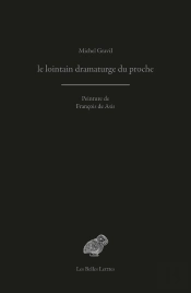 Le Lointain Dramaturge Du Proche