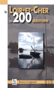 Le Loir-Et-Cher En 200 Questions
