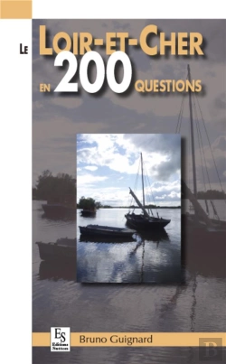 Bertrand.pt - Le Loir-Et-Cher En 200 Questions