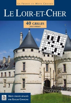 Bertrand.pt - Le Loir-Et-Cher En Mots Croises
