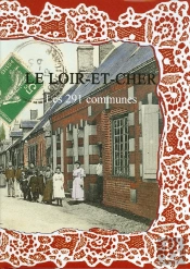 Le Loir Et Cher Les 291 Communes, Nouvelle Edition
