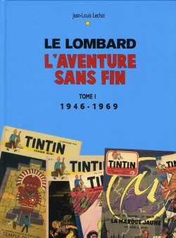 Bertrand.pt - Le Lombard, L'Aventure Sans Fin Tome 1 ; 1946-1969