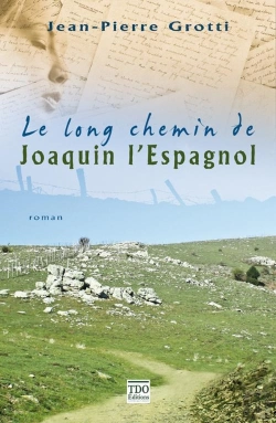 Bertrand.pt - Le Long Chemin De Joaquin L'Espagnol