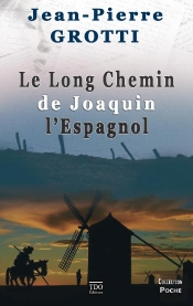 Le Long Chemin De Joaquin Poche