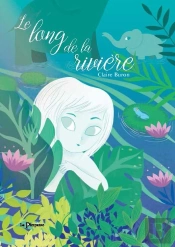Le Long De La Rivière