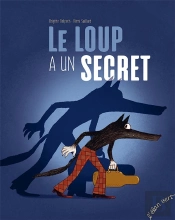 Le Loup A Un Secret