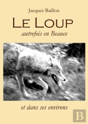 Le Loup, Autrefois, En Beauce