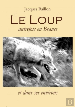 Bertrand.pt - Le Loup, Autrefois, En Beauce