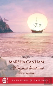 Le Loup Des Mers, 4 : Horizons Lointains