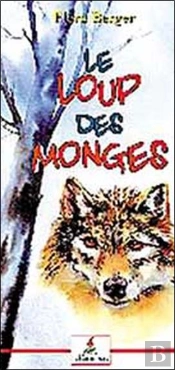 Le Loup Des Monges Tome 1