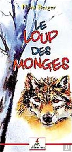Bertrand.pt - Le Loup Des Monges Tome 1