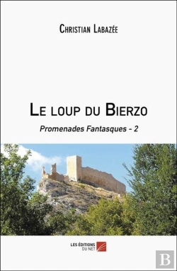 Bertrand.pt - Le Loup Du Bierzo : Promenades Fantasques - 2