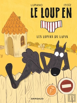Bertrand.pt - Le Loup En Slip Tome 9 : Les Lopins Du Lapin