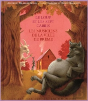Le Loup Et Les Sept Cabris ; Les Musiciens De La Ville De Brême