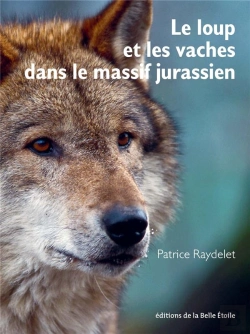 Bertrand.pt - Le Loup Et Les Vaches Dans Le Massif Jurassien