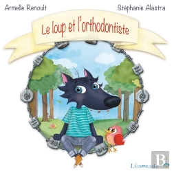 Bertrand.pt - Le Loup Et L'Orthodontiste
