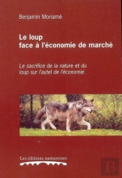 Le Loup Face A L'Economie De Marche