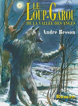 Bertrand.pt - Le Loup Garou De La Vallee Des Anges