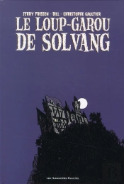 Le Loup Garou  De Solvang